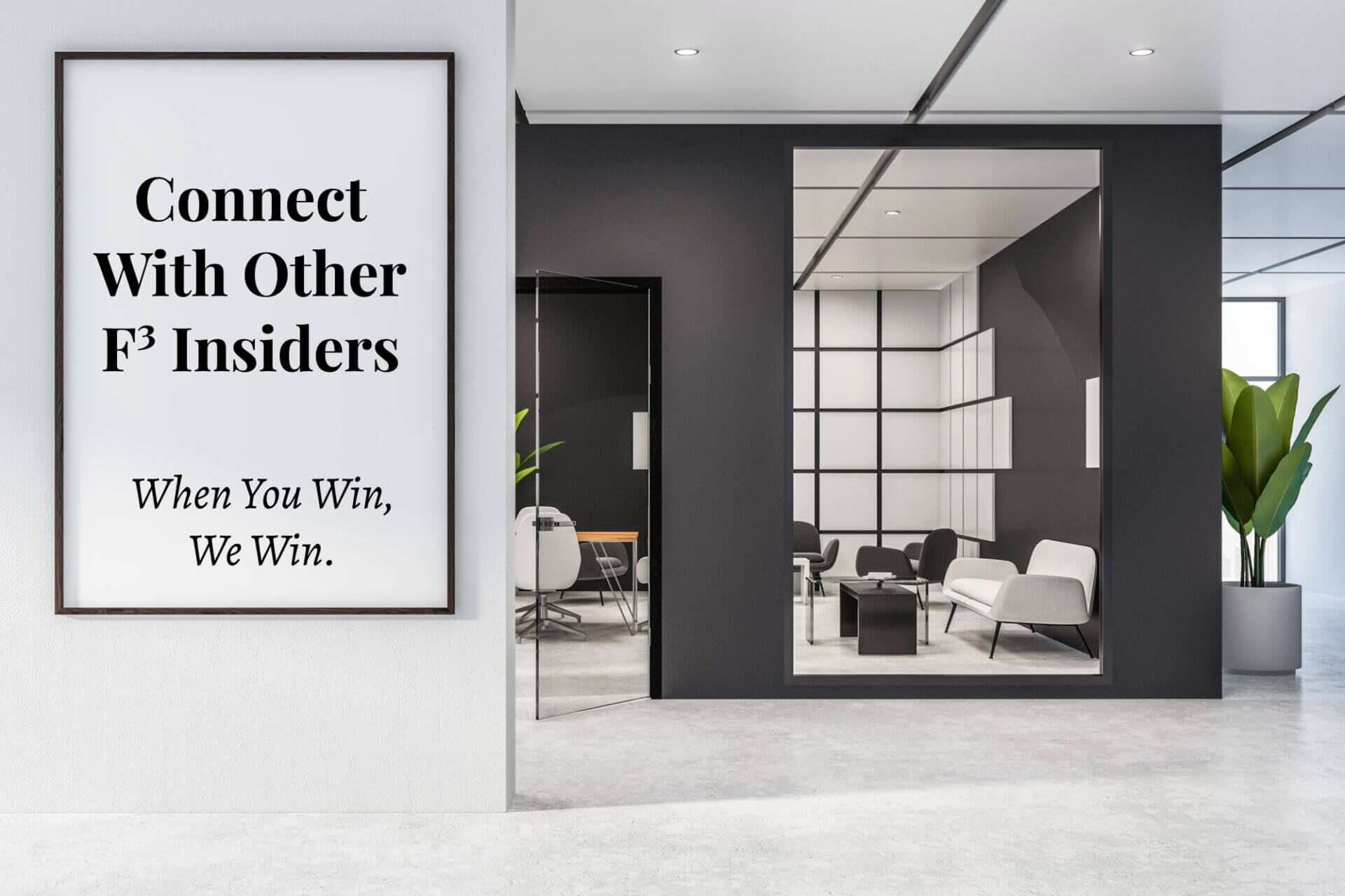 Connect With Other F³ Insiders